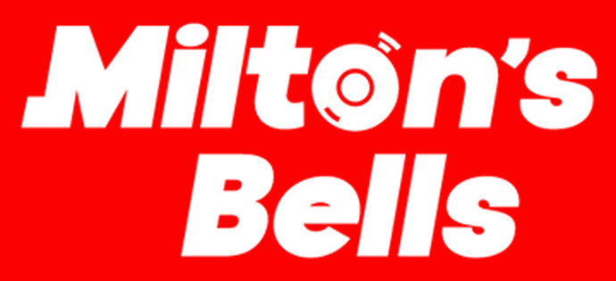 Milton's Bells - New Product Divisions! Huge Business Expansion